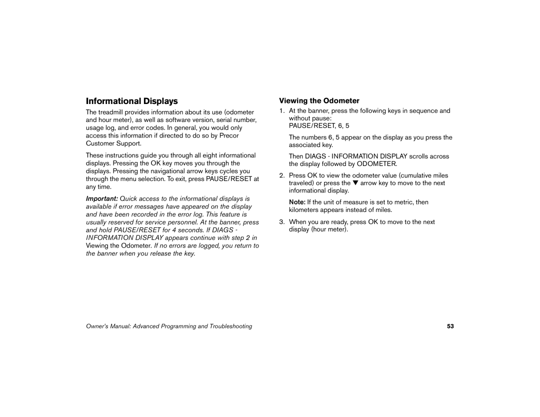 Precor 9.31, 9.33 manual Informational Displays, Viewing the Odometer 