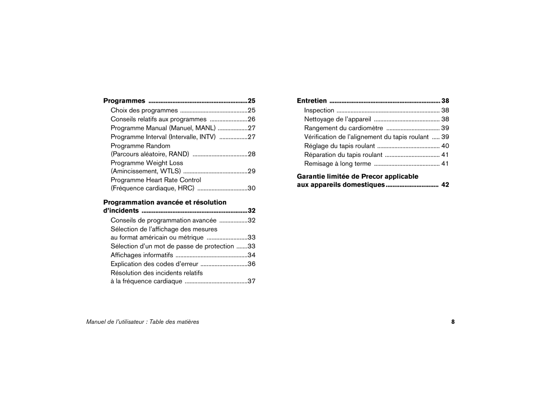 Precor 9.33 Parcours aléatoire, Rand, Amincissement, Wtls, Fréquence cardiaque, HRC, Conseils de programmation avancée 