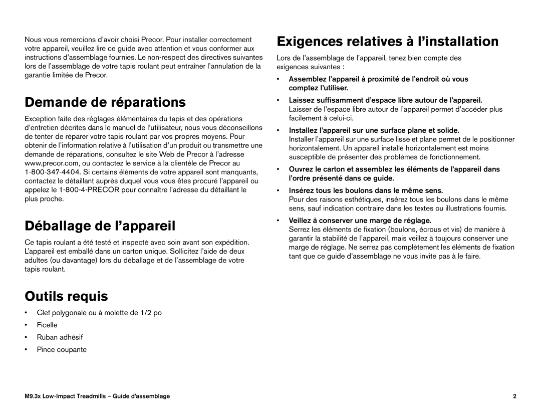 Precor 9.33, 9.31 quick start Demande de réparations, M9.3x Low-Impact Treadmills Guide d’assemblage 