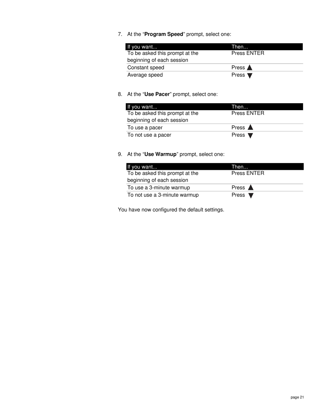 Precor 9.5sp owner manual At the Program Speed prompt, select one 