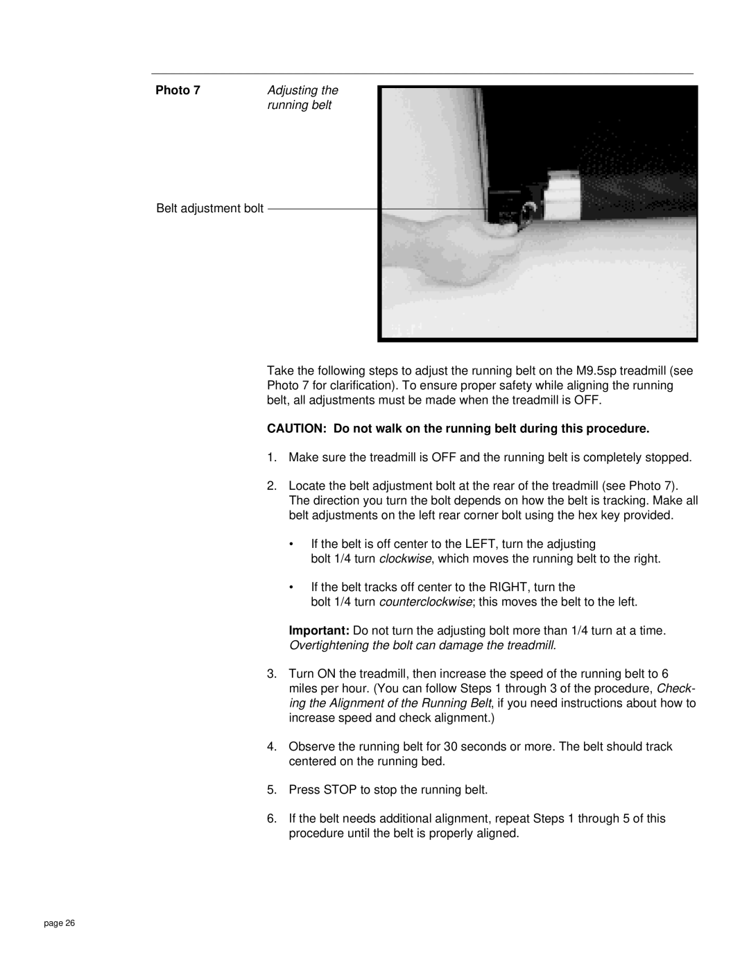 Precor 9.5sp owner manual Adjusting, Running belt, Overtightening the bolt can damage the treadmill 