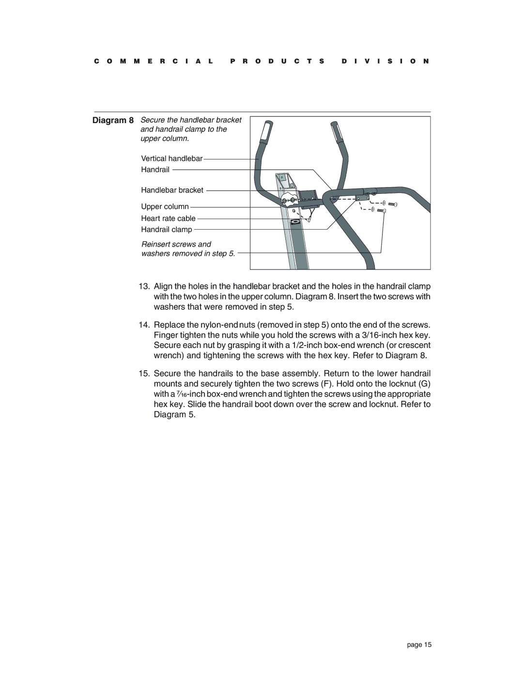 Precor C764 owner manual Reinsert screws and washers removed in step 