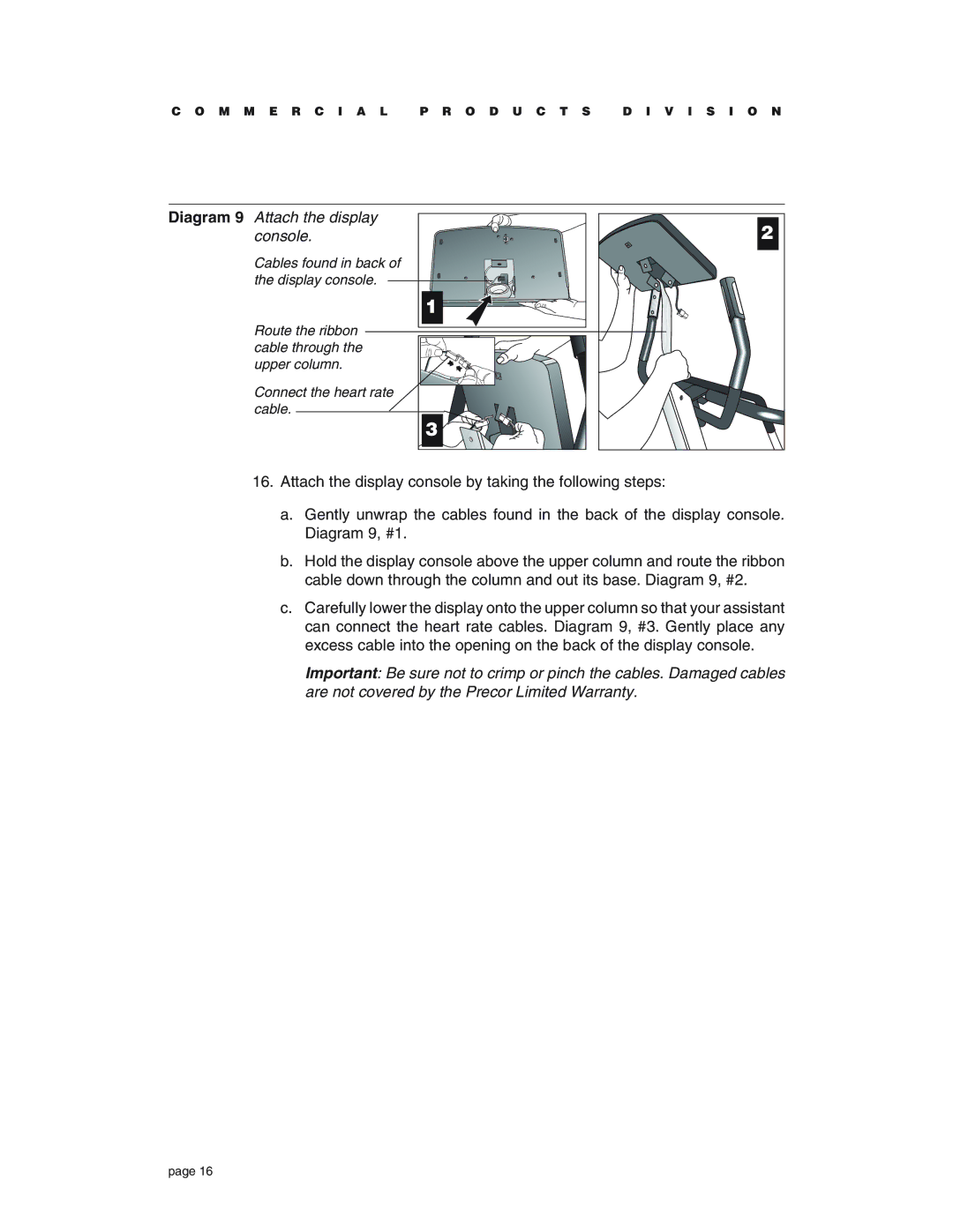 Precor C764 owner manual Diagram 9 Attach the display console 