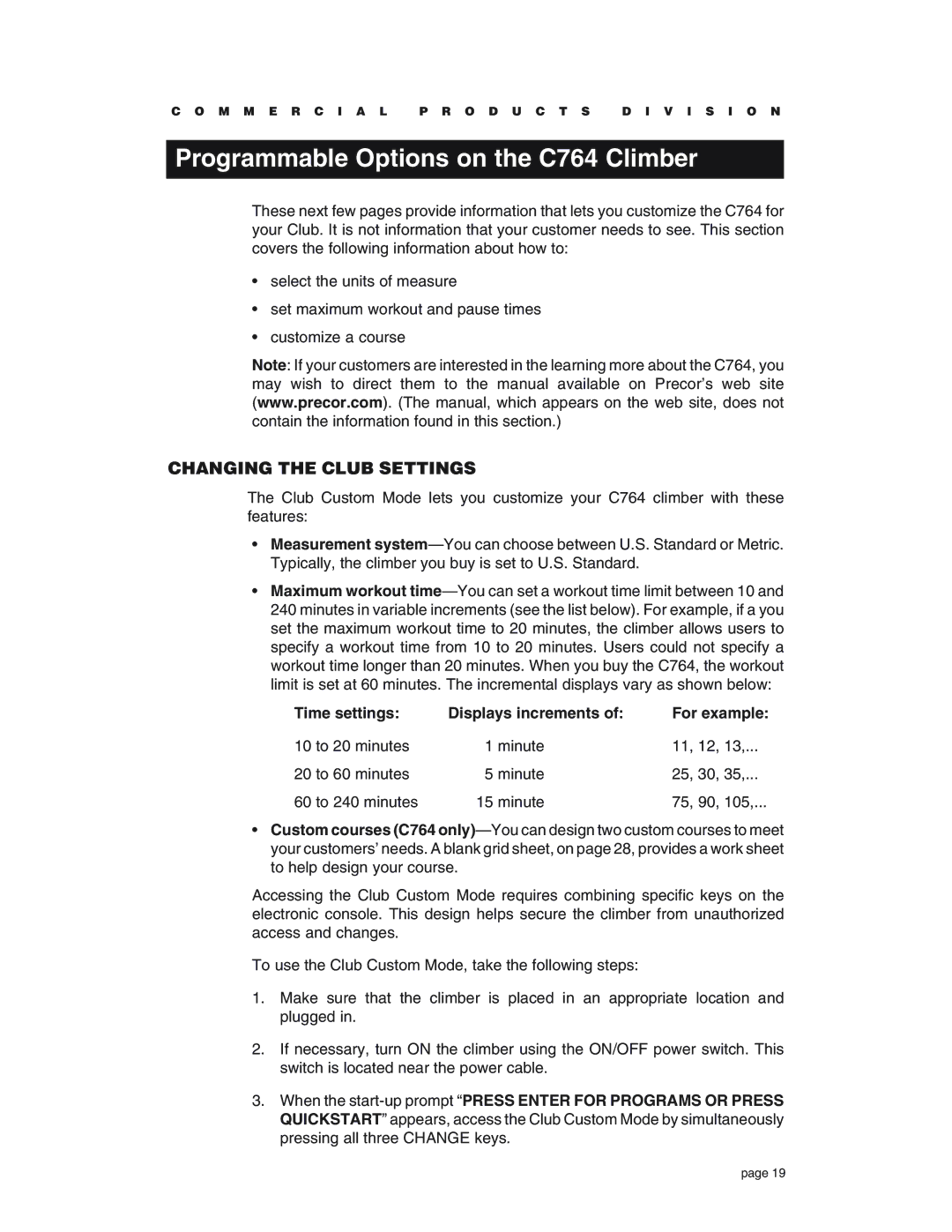 Precor Programmable Options on the C764 Climber, Changing the Club Settings, Time settings Displays increments 