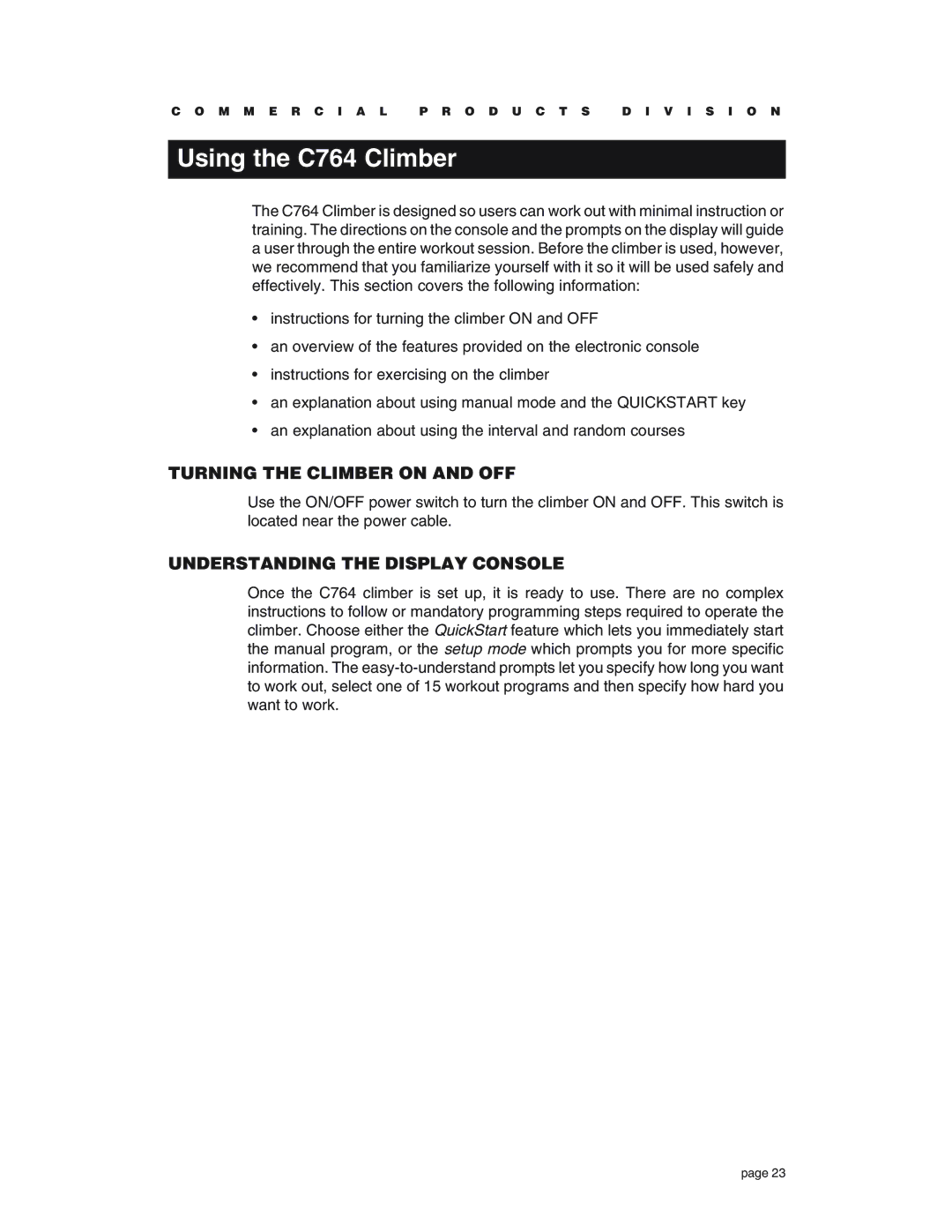 Precor owner manual Using the C764 Climber, Turning the Climber on and OFF, Understanding the Display Console 