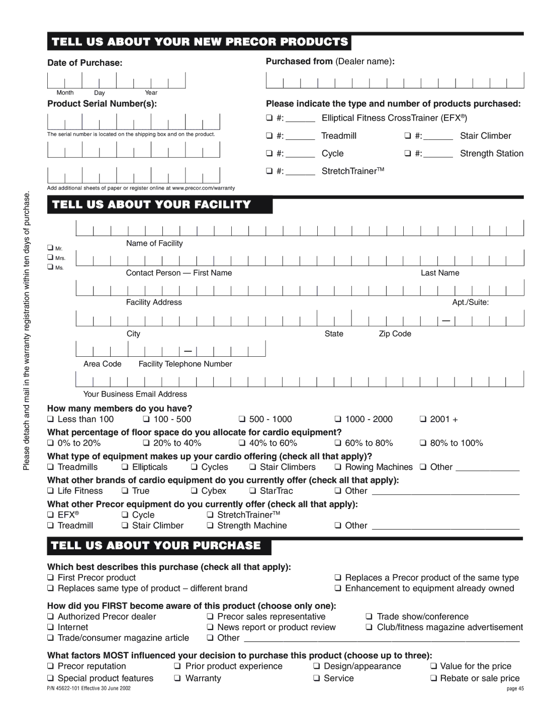 Precor C764 owner manual Date of Purchase Purchased from Dealer name, Product Serial Numbers, How many members do you have? 