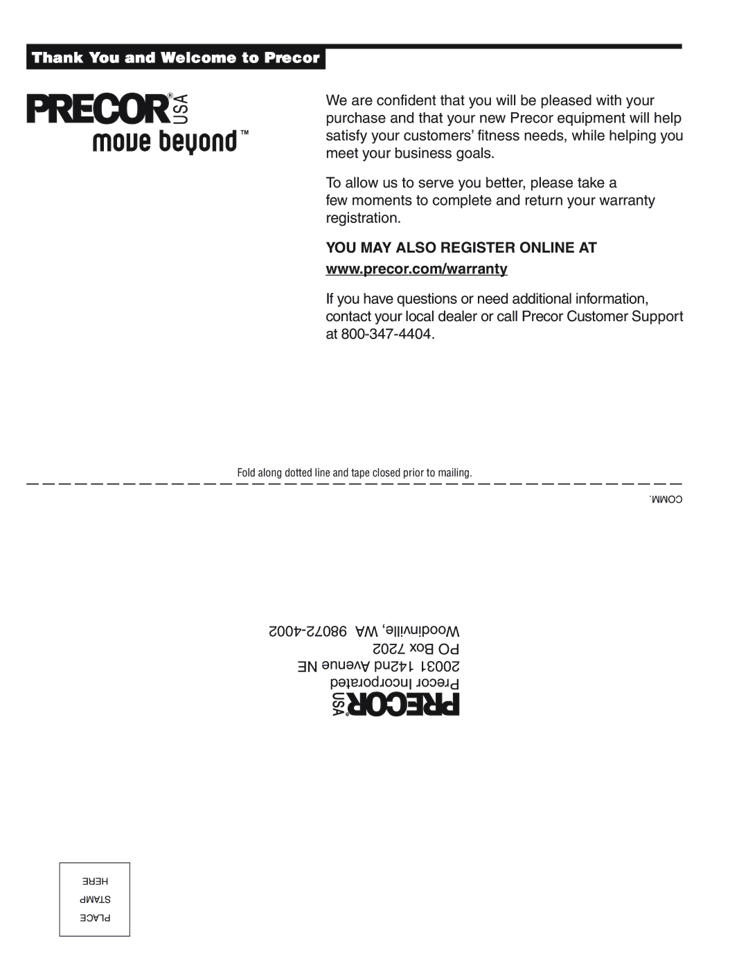 Precor C764 owner manual YOU MAY Also Register Online AT 