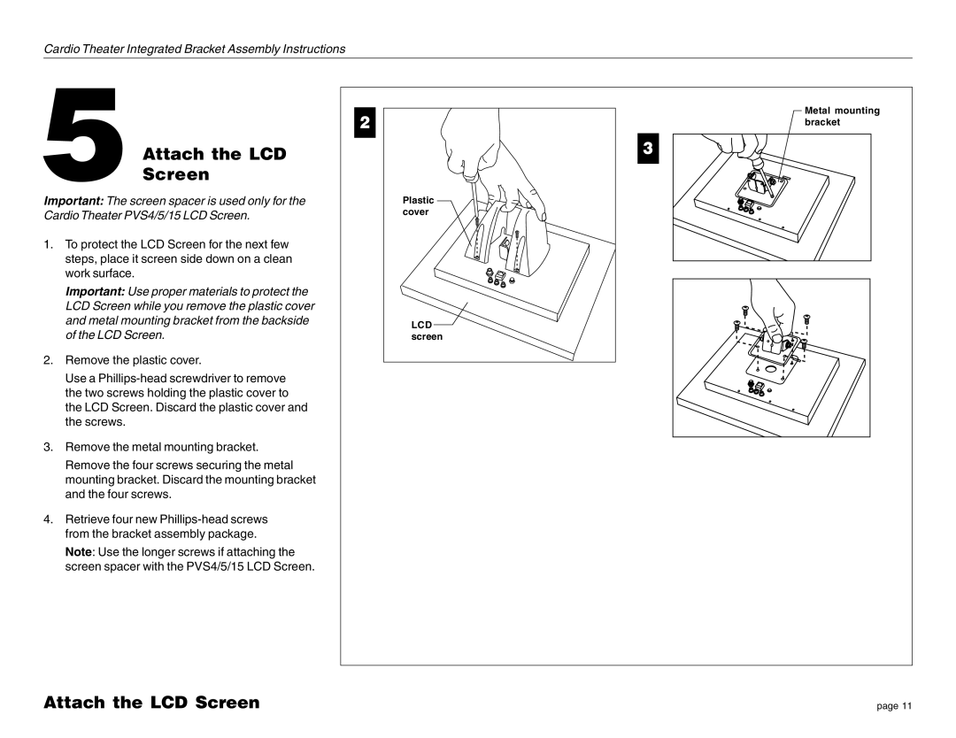 Precor C764i manual 5Attach the LCD Screen 