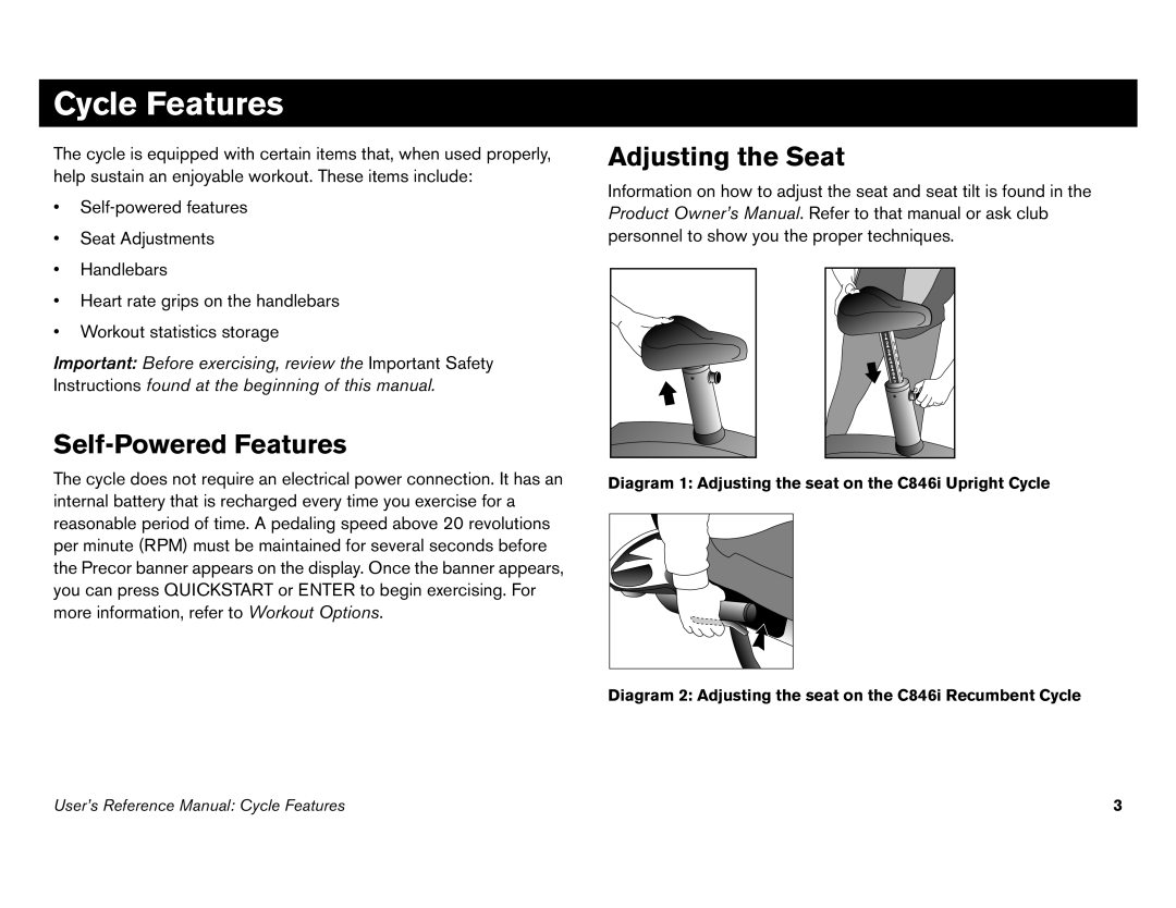 Precor C842i owner manual Cycle Features, Self-Powered Features 