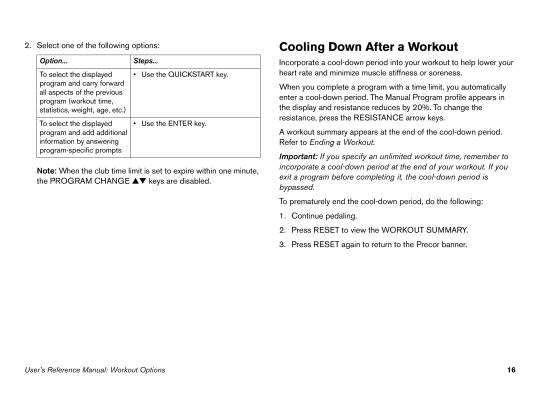 Precor C842i owner manual Cooling Down After a Workout 