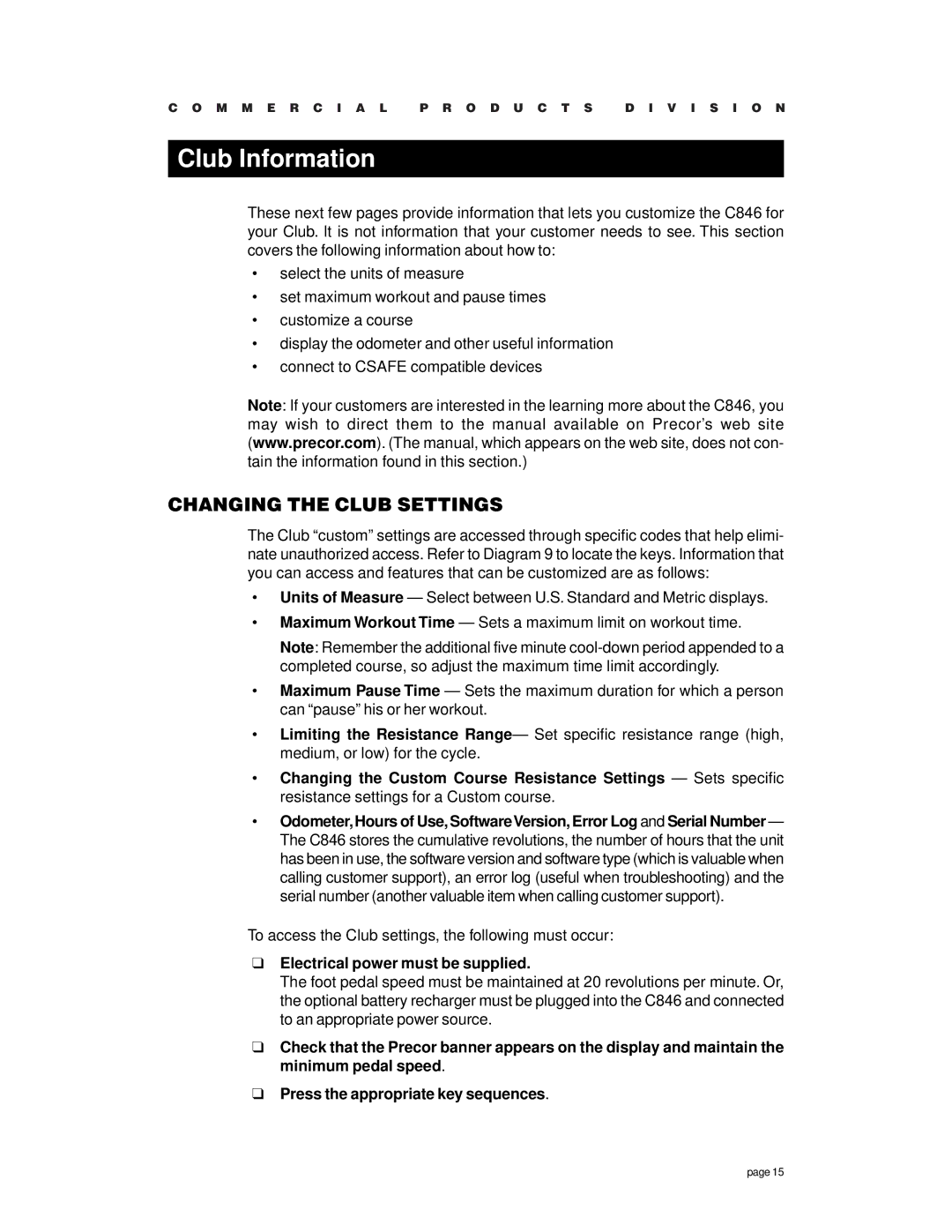 Precor C846 owner manual Club Information, Changing the Club Settings, Electrical power must be supplied 