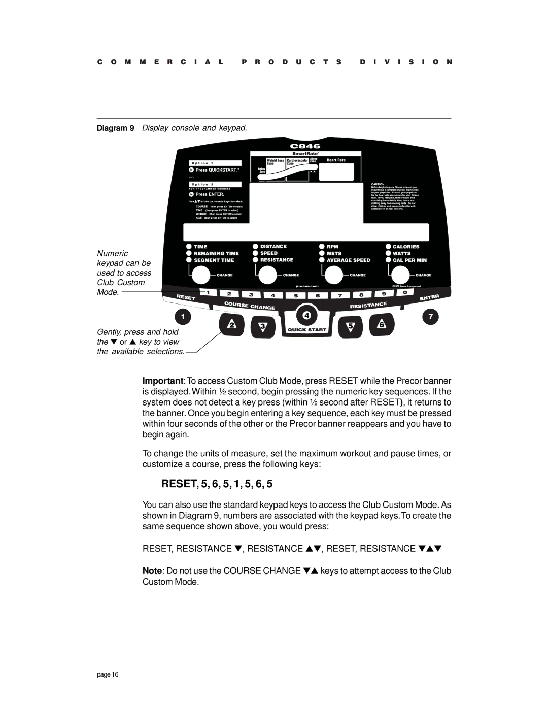 Precor C846 owner manual RESET, 5, 6, 5, 1, 5, 6 