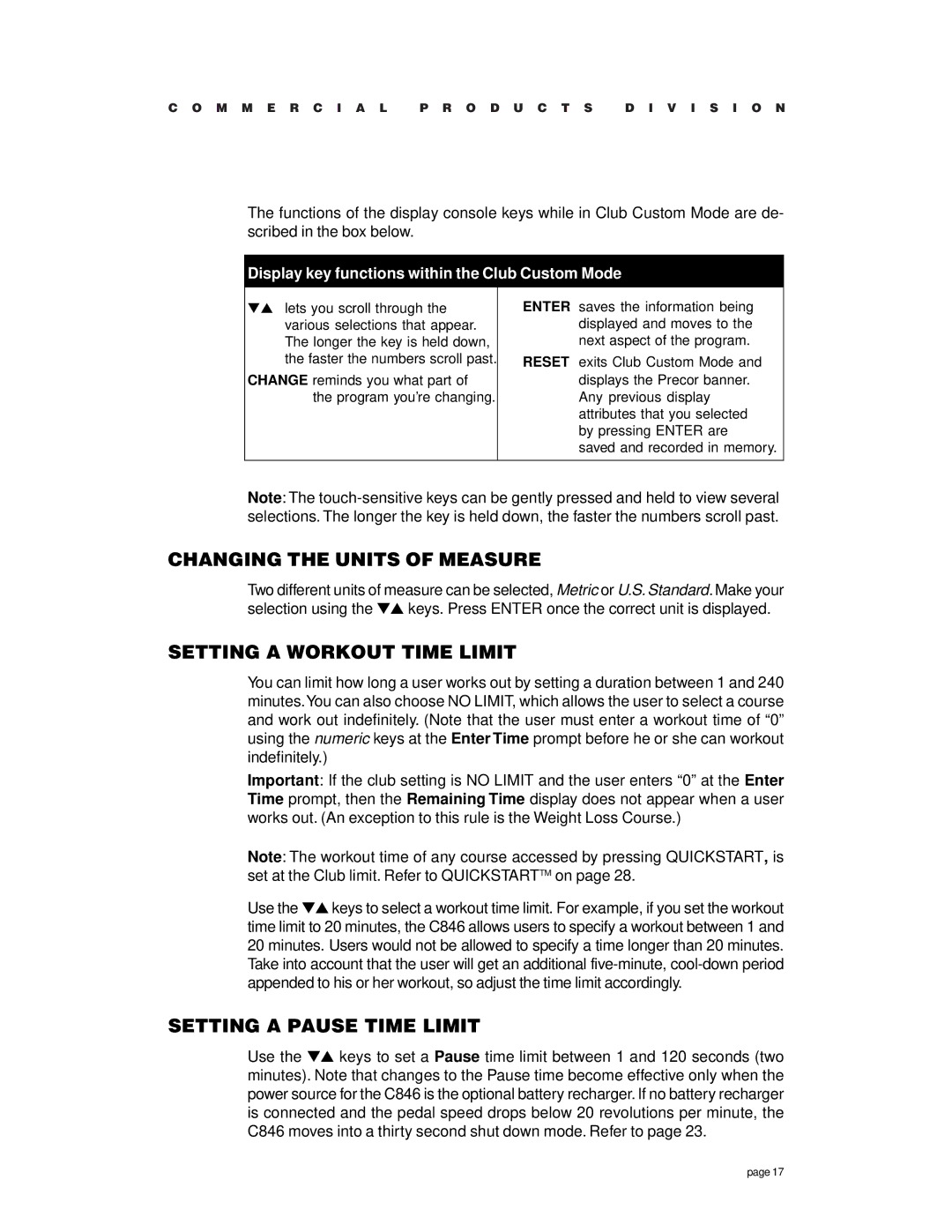 Precor C846 owner manual Changing the Units of Measure, Setting a Workout Time Limit, Setting a Pause Time Limit 