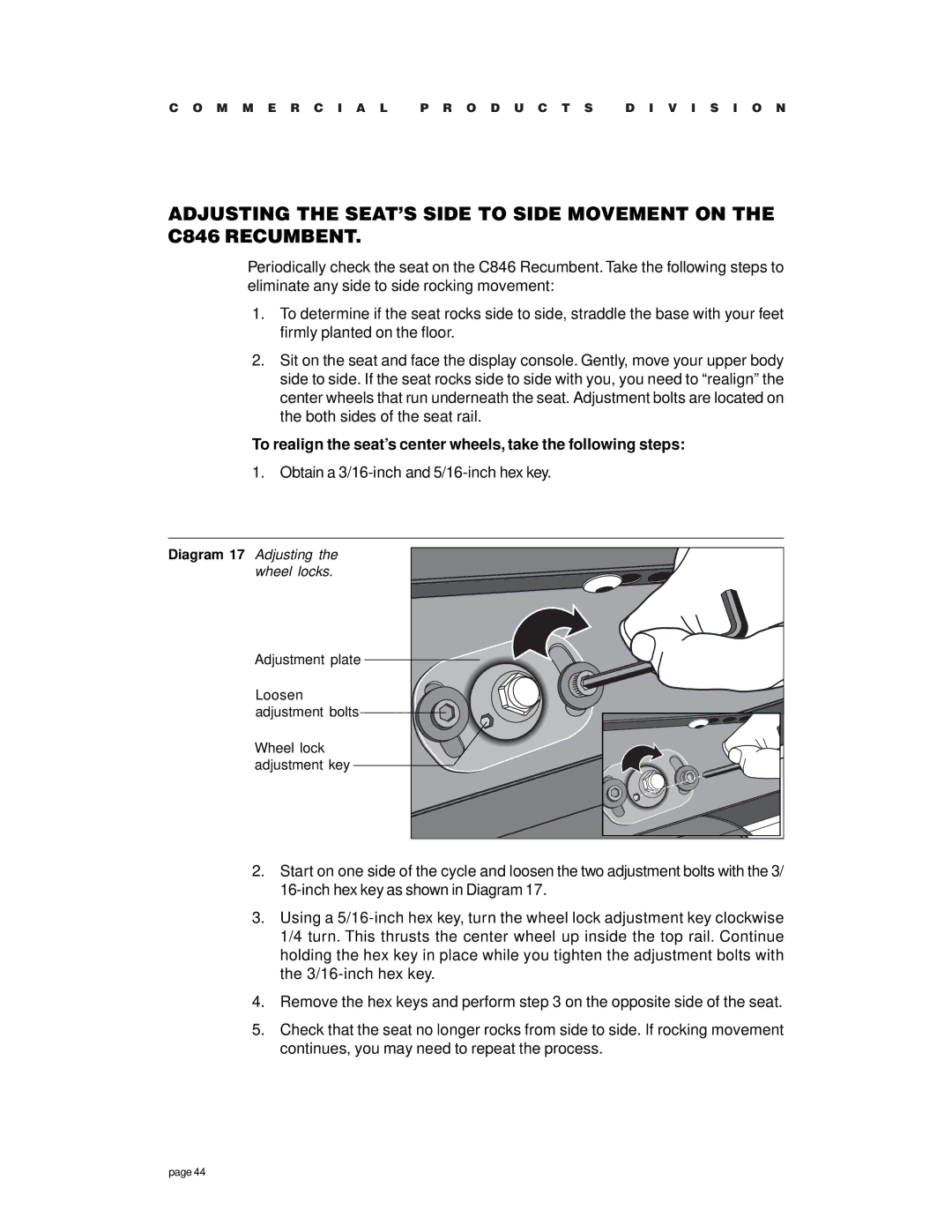 Precor C846 owner manual Obtain a 3/16-inch and 5/16-inch hex key 