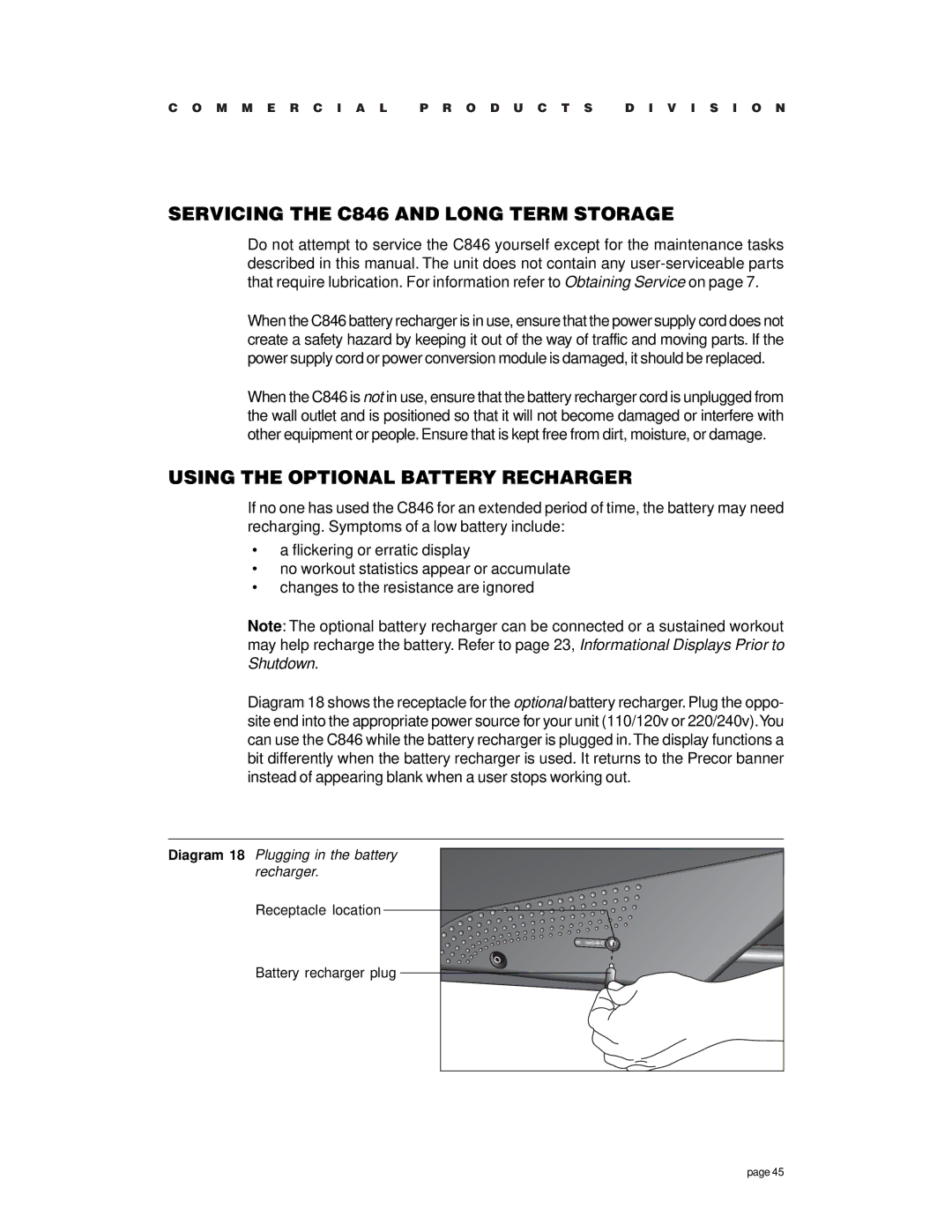 Precor owner manual Servicing the C846 and Long Term Storage, Using the Optional Battery Recharger 