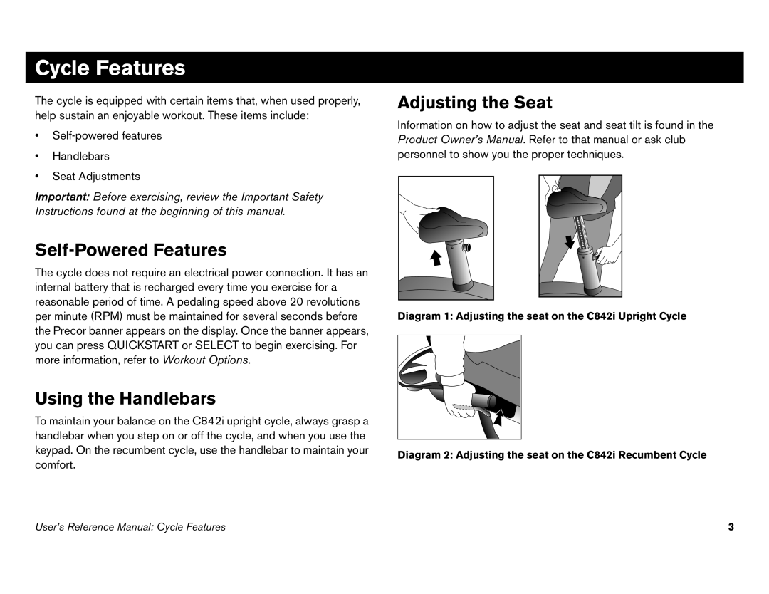 Precor C846i owner manual Cycle Features, Self-Powered Features, Using the Handlebars 