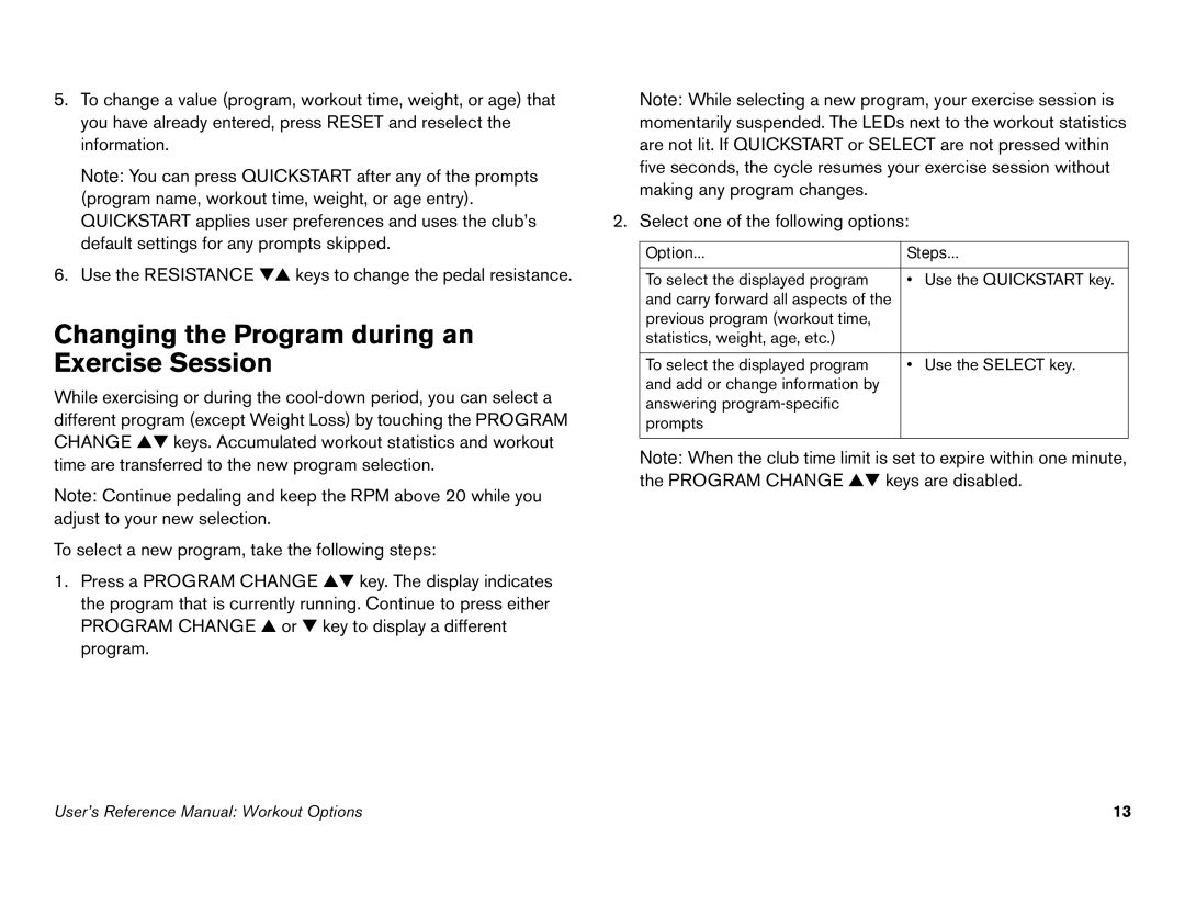 Precor C846i owner manual Changing the Program during an Exercise Session 