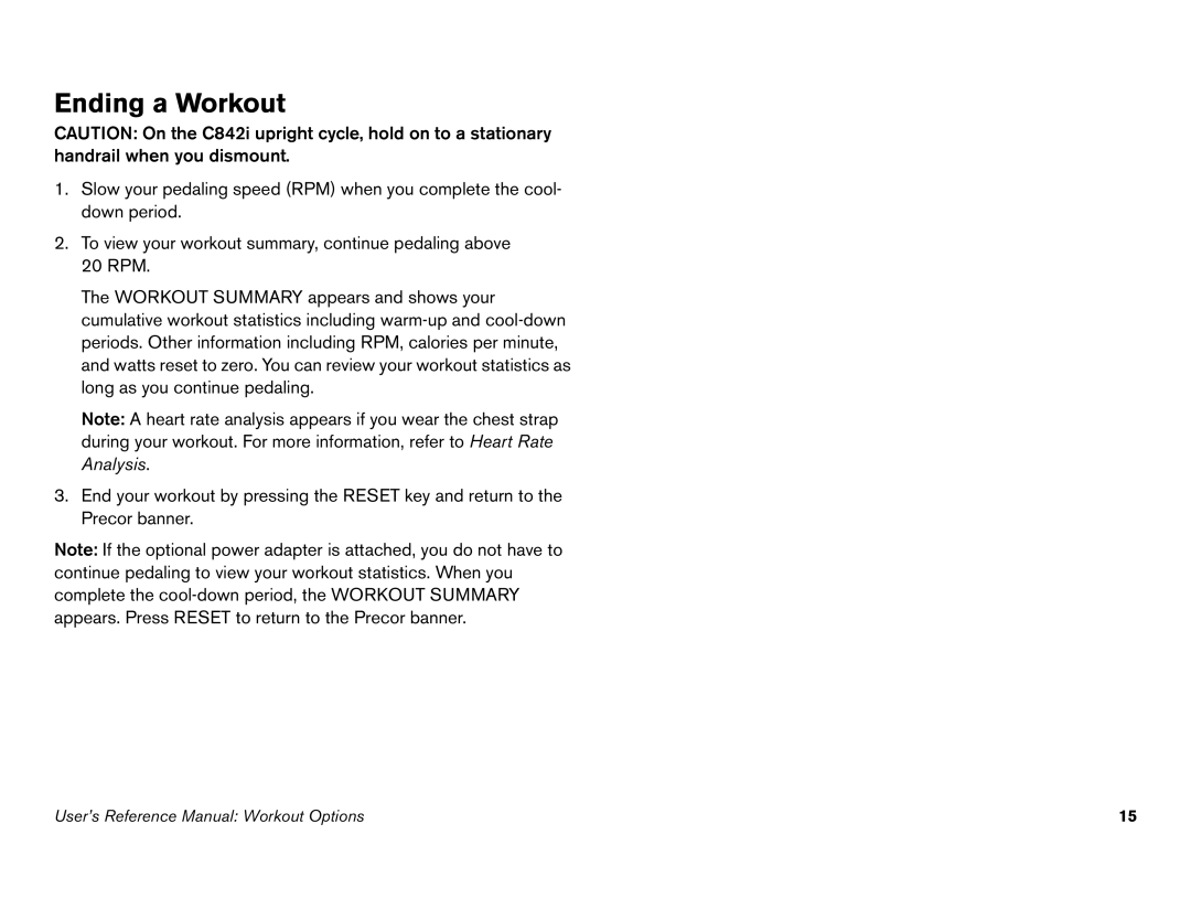 Precor C846i owner manual Ending a Workout 