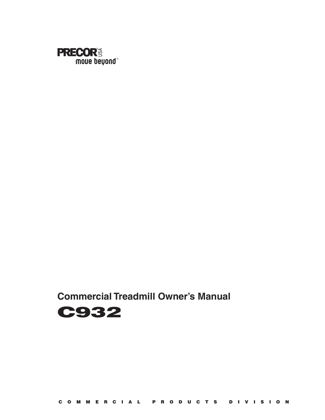 Precor C932 owner manual 