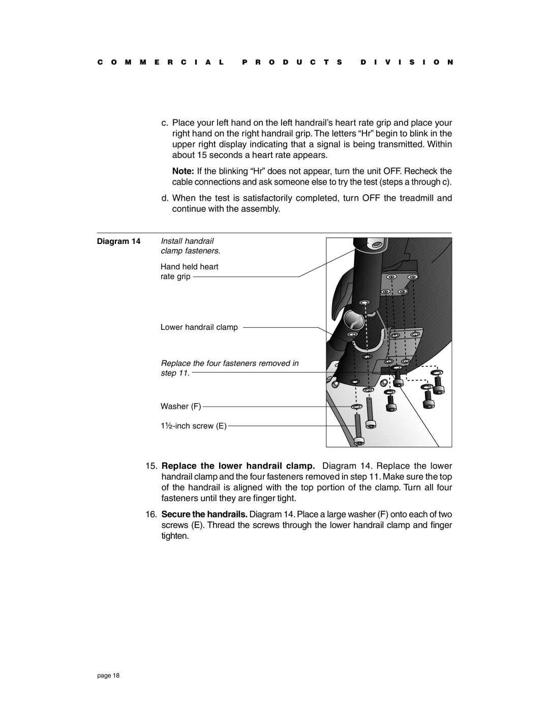 Precor C934 owner manual Continue with the assembly 