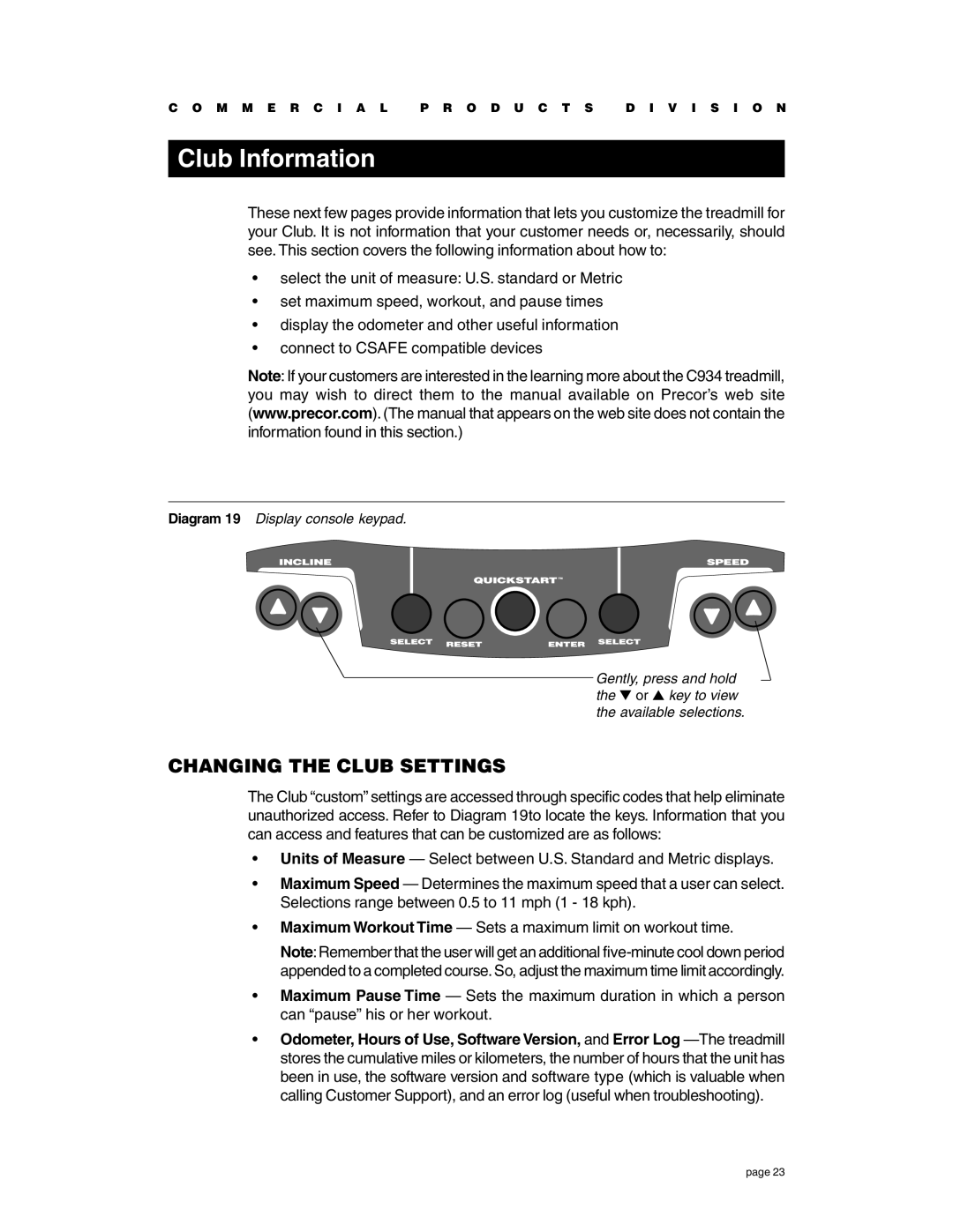 Precor C934 owner manual Club Information, Changing the Club Settings 