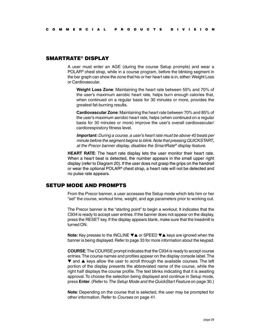 Precor C934 owner manual Smartrate Display, Setup Mode and Prompts 