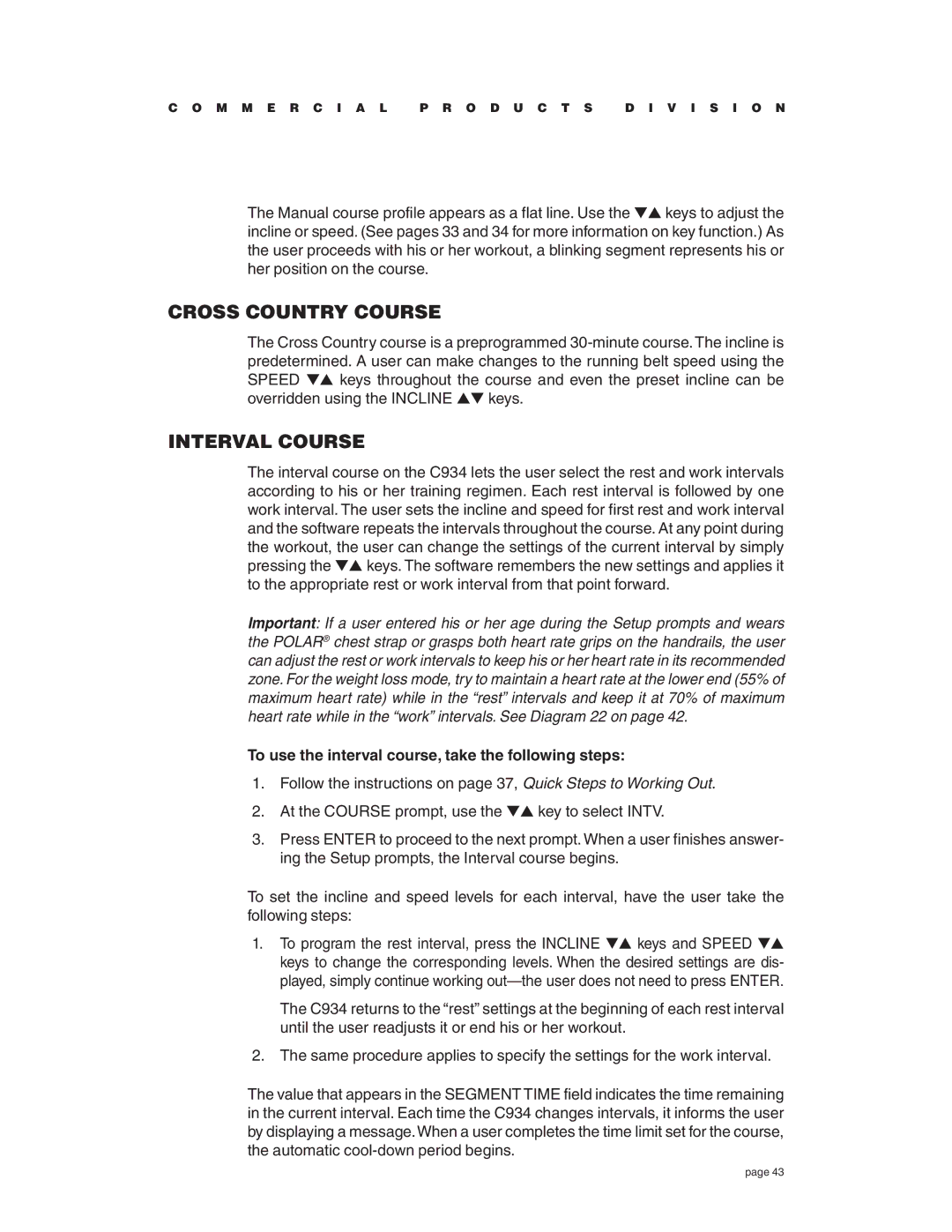 Precor C934 owner manual Cross Country Course, Interval Course, To use the interval course, take the following steps 