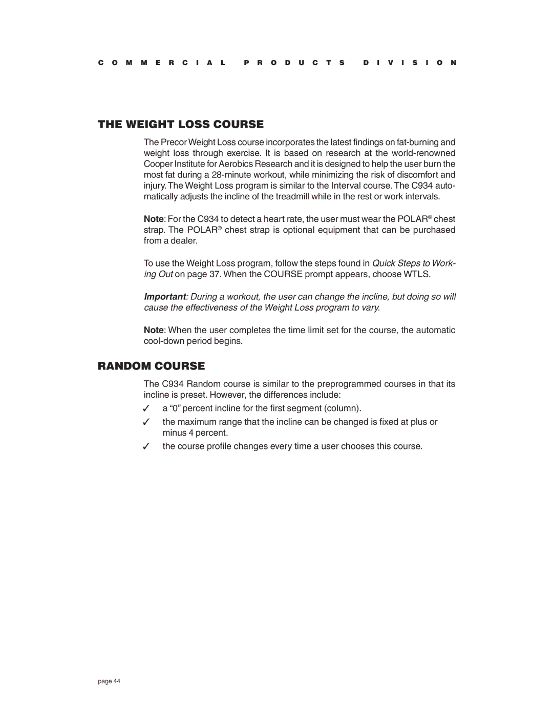 Precor C934 owner manual Weight Loss Course, Random Course 