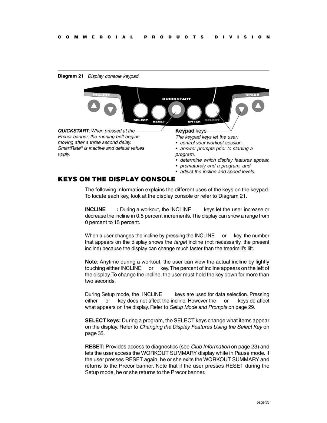 Precor C936i owner manual Keys on the Display Console, Keypad keys 