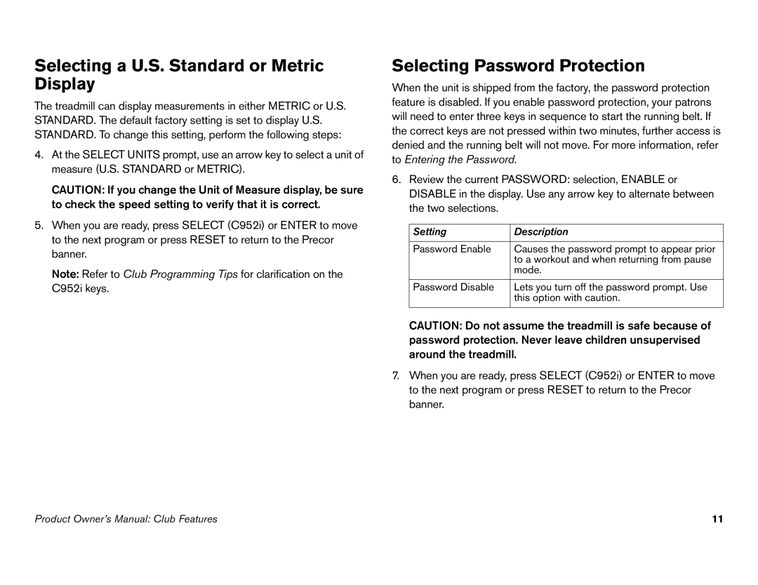 Precor C966i, C952i owner manual Selecting a U.S. Standard or Metric Display, Selecting Password Protection 