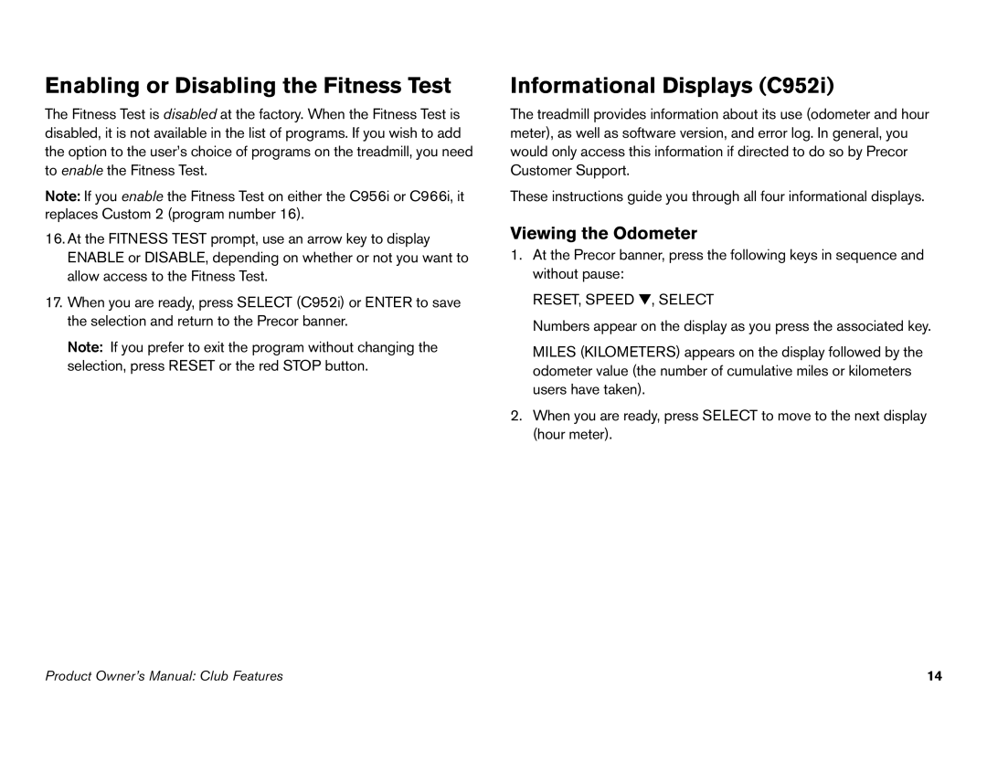 Precor C966i owner manual Enabling or Disabling the Fitness Test, Informational Displays C952i 