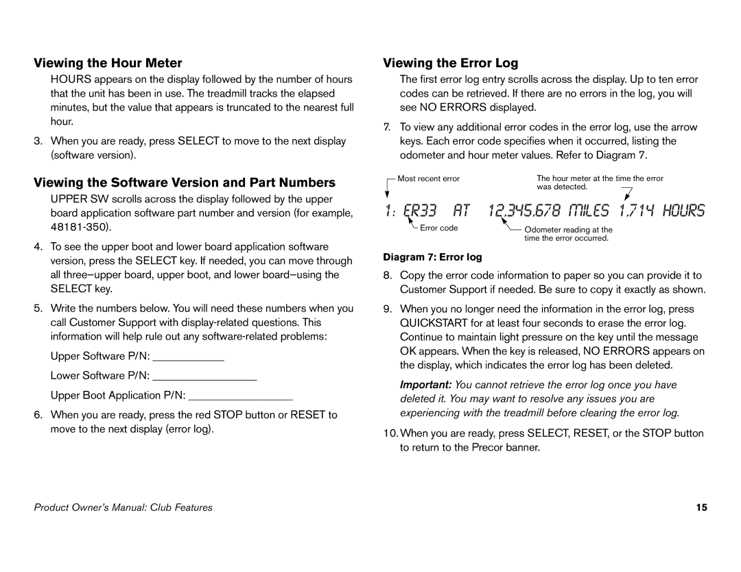 Precor C966i, C952i owner manual ER33 AT 12,345,678 Miles 1,714 Hours 