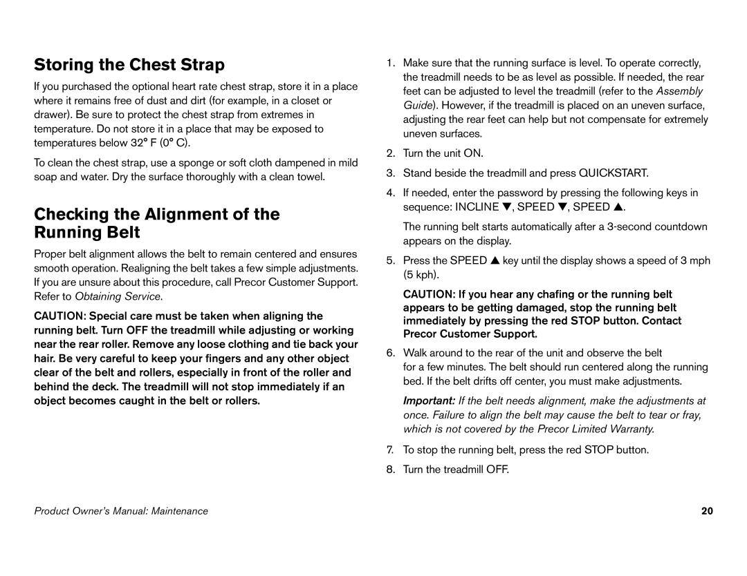 Precor C952i, C966i owner manual Storing the Chest Strap, Checking the Alignment of the Running Belt 