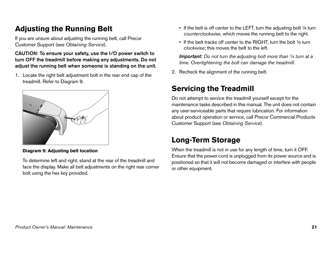 Precor C966i, C952i owner manual Adjusting the Running Belt, Servicing the Treadmill, Long-Term Storage 