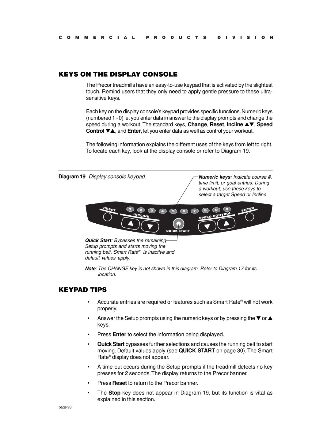 Precor c954 owner manual Keys on the Display Console, Keypad Tips 