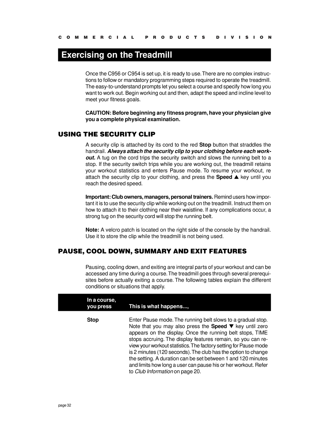 Precor c954 Exercising on the Treadmill, Using the Security Clip, PAUSE, Cool DOWN, Summary and Exit Features, Stop 