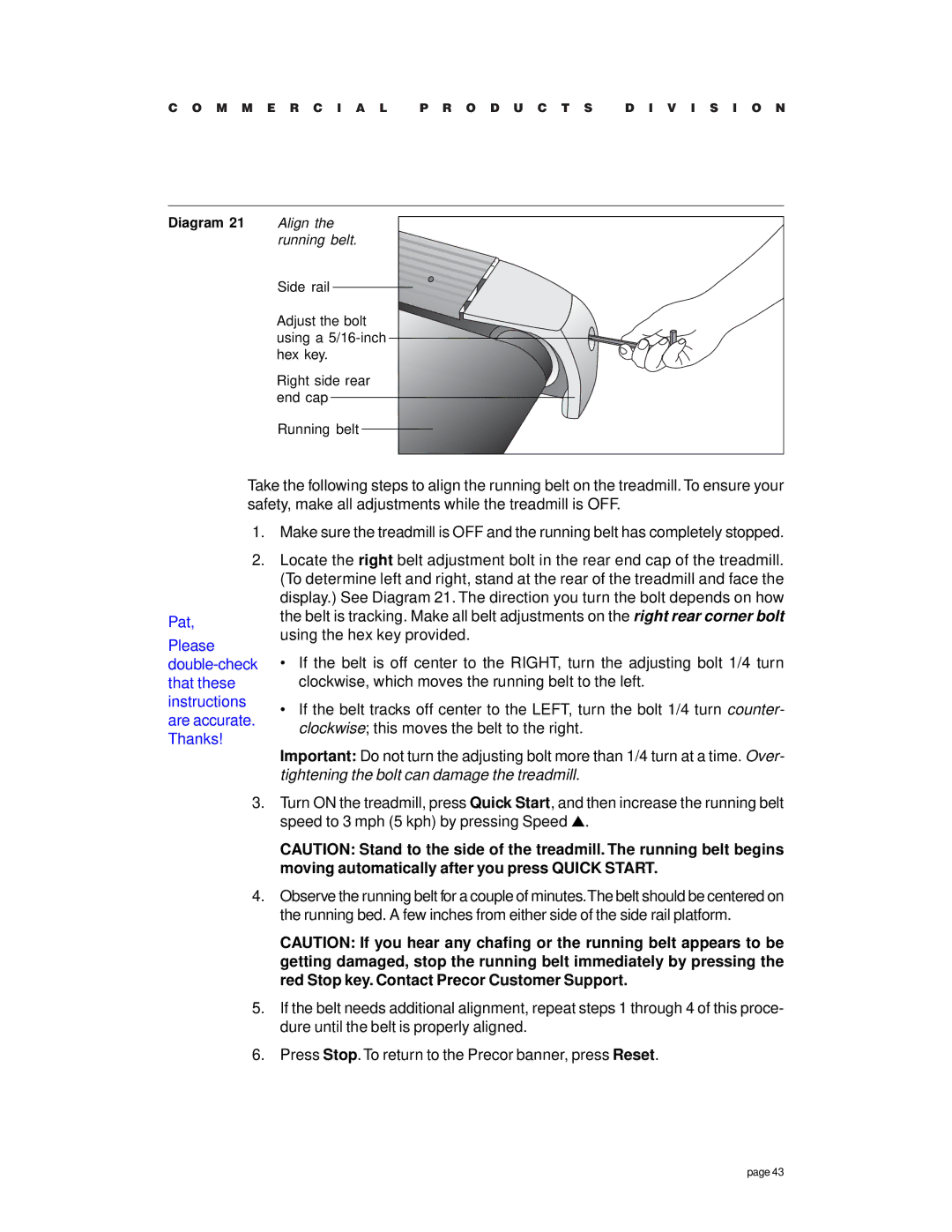 Precor c954 owner manual Align the running belt 