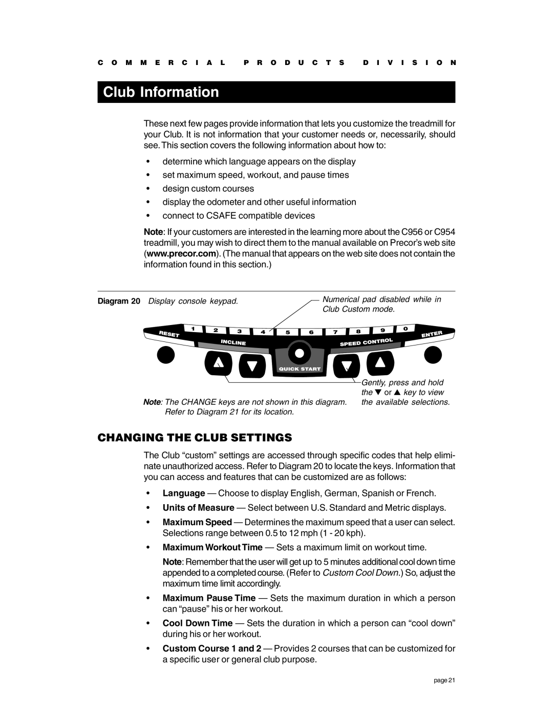 Precor c954, c956 owner manual Club Information, Changing the Club Settings 