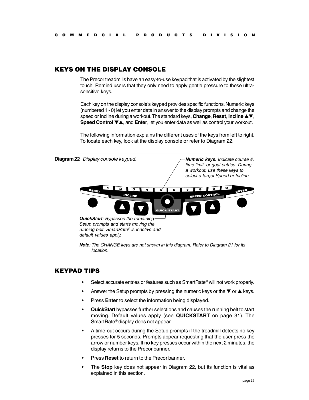 Precor c954, c956 owner manual Keys on the Display Console, Keypad Tips 