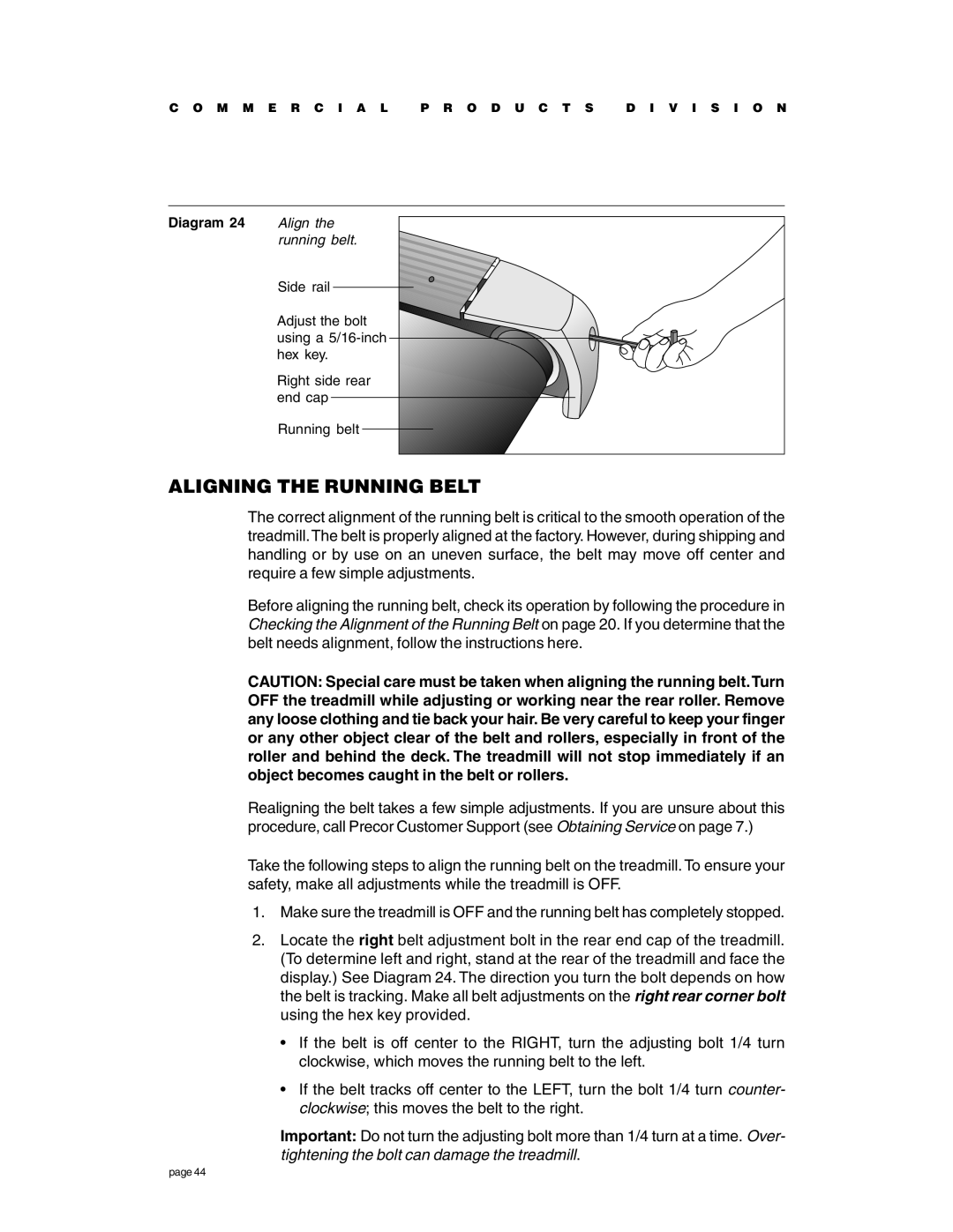 Precor c956, c954 owner manual Aligning the Running Belt 