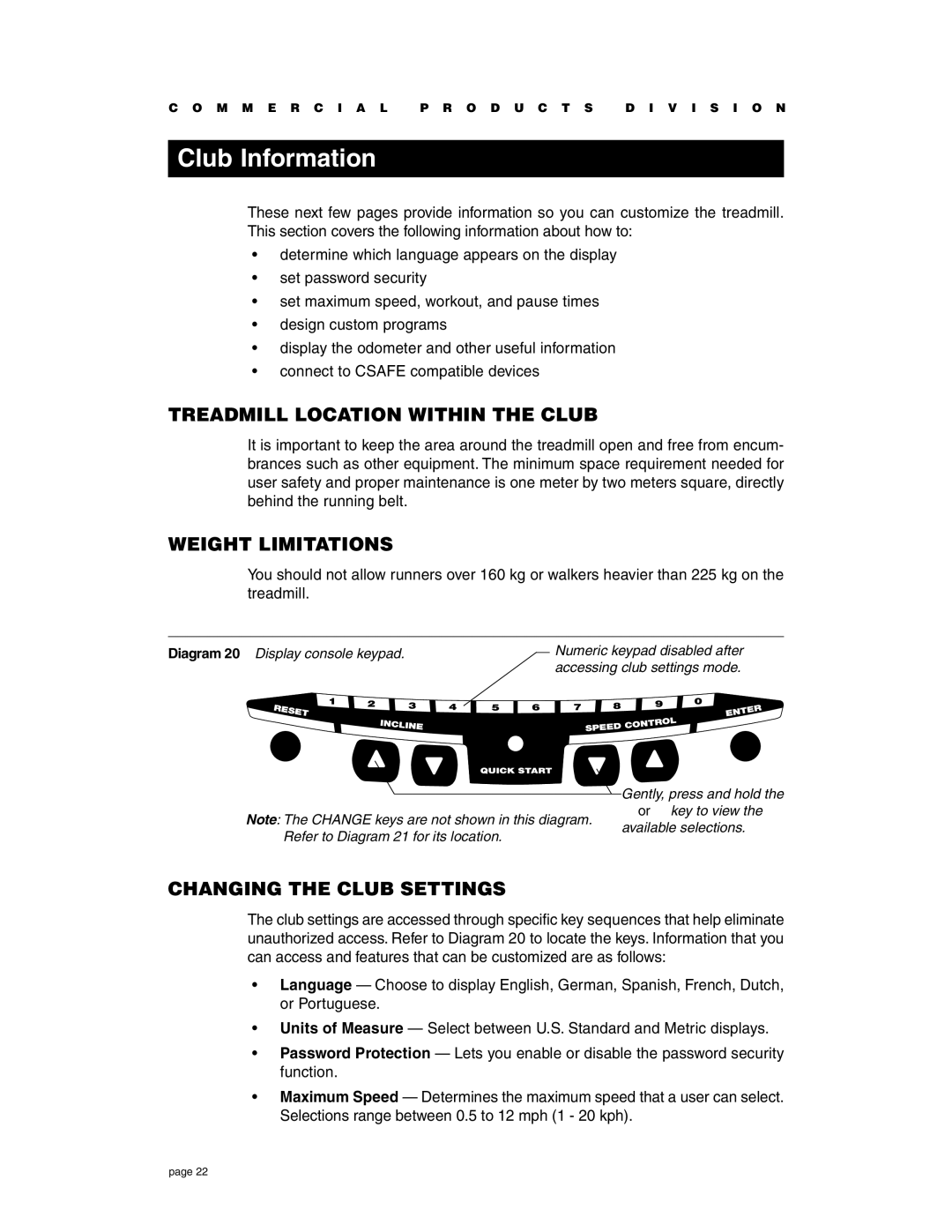 Precor C956i, C954i Club Information, Treadmill Location Within the Club, Weight Limitations, Changing the Club Settings 