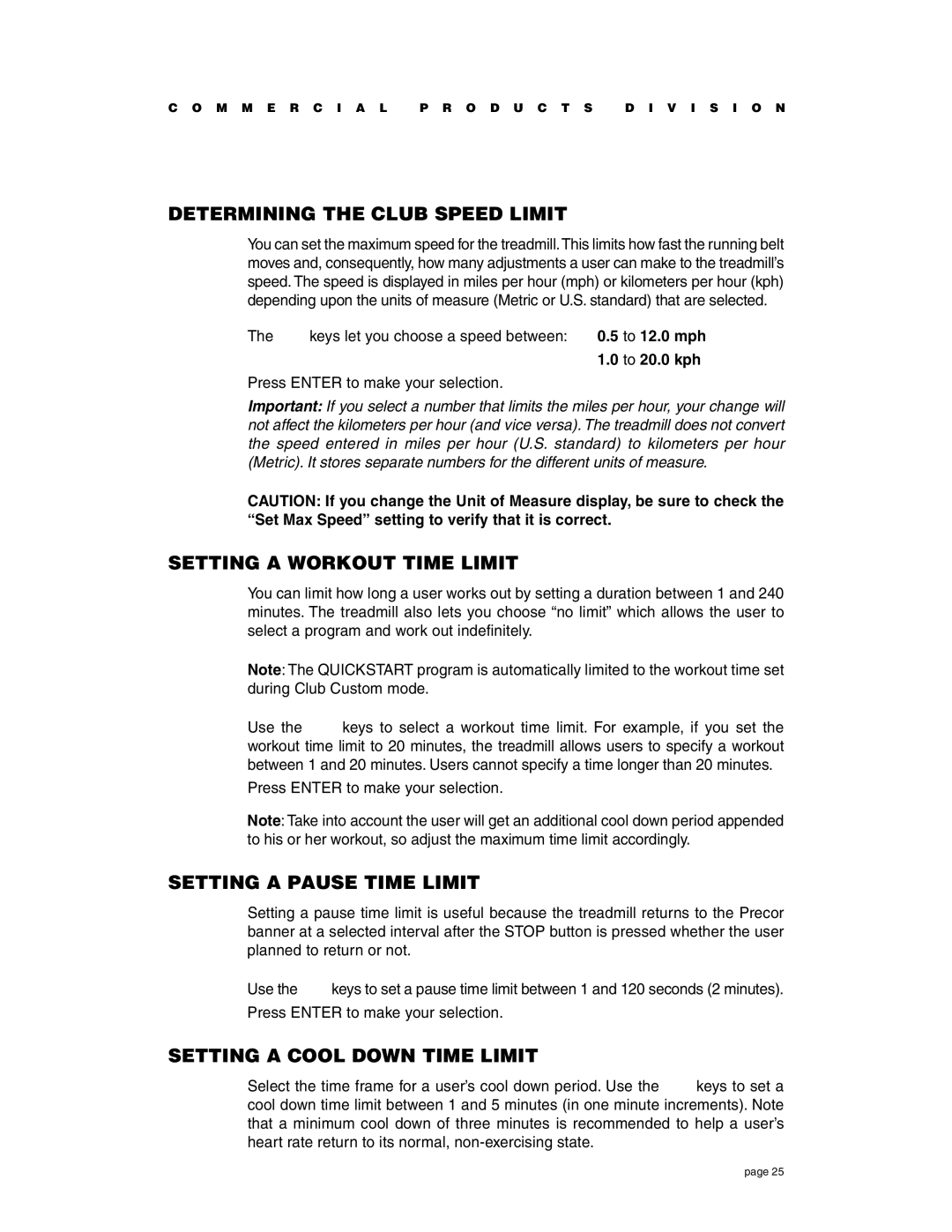 Precor C954i Determining the Club Speed Limit, Setting a Workout Time Limit, Setting a Pause Time Limit, To 20.0 kph 