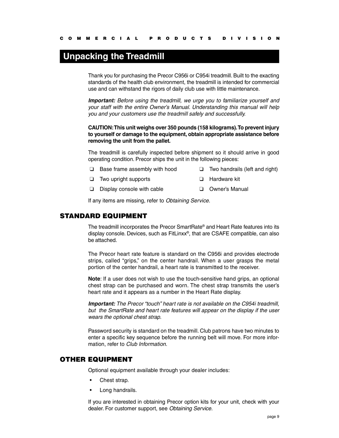 Precor C954i, C956i owner manual Unpacking the Treadmill, Standard Equipment, Other Equipment 