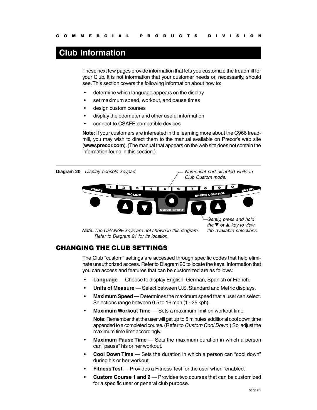 Precor C966 owner manual Club Information, Changing the Club Settings 