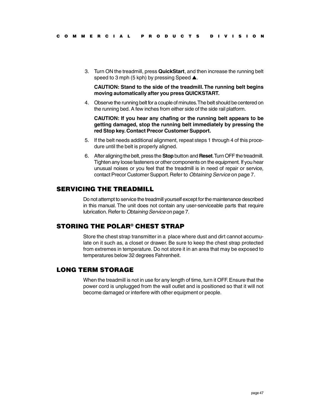 Precor C966 owner manual Servicing the Treadmill, Storing the Polar Chest Strap, Long Term Storage 