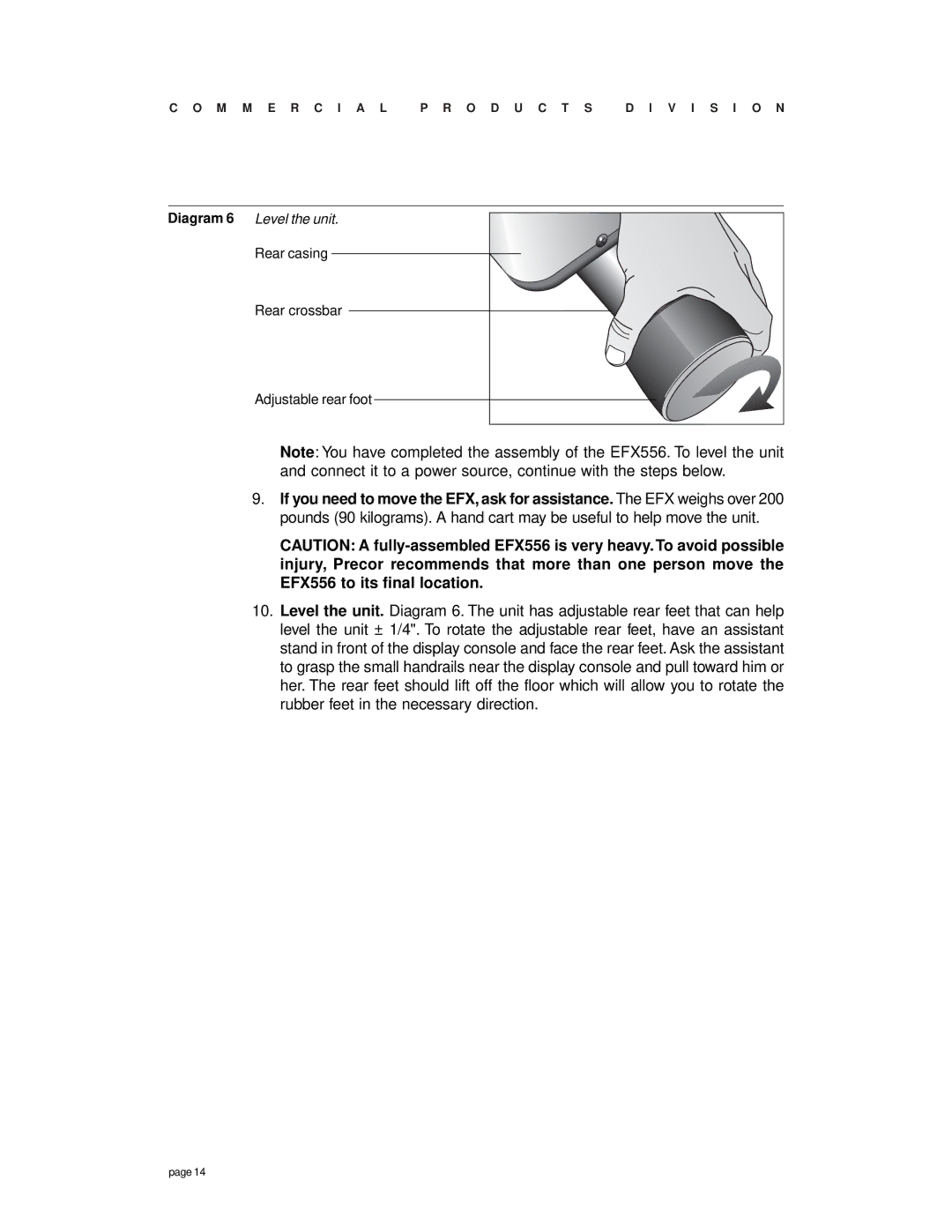 Precor Commercial EFX, EFX556 owner manual Level the unit 