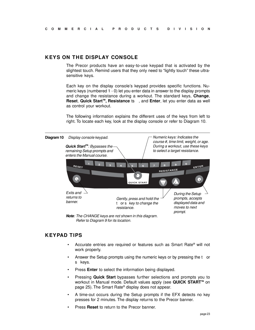 Precor EFX556, Commercial EFX owner manual Keys on the Display Console, Keypad Tips 