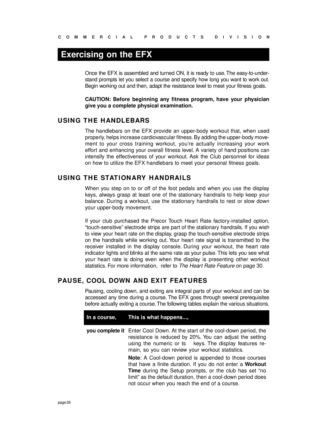 Precor Commercial EFX, EFX556 owner manual Exercising on the EFX, Using the Handlebars, Using the Stationary Handrails 