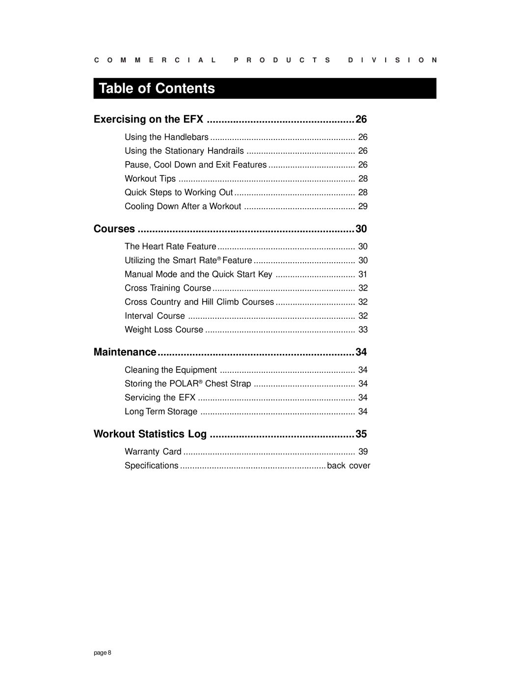 Precor Commercial EFX, EFX556 owner manual Exercising on the EFX, Courses, Maintenance, Workout Statistics Log 