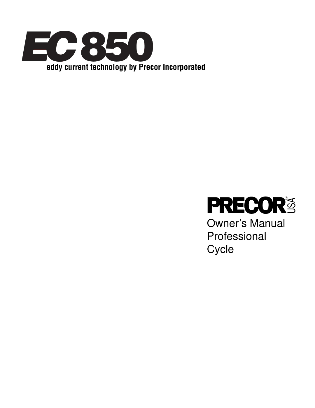 Precor EC 850 owner manual EC850 